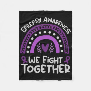 We Fight Together _ Epilepsy Awareness _ Epilepsy  Fleece Blanket