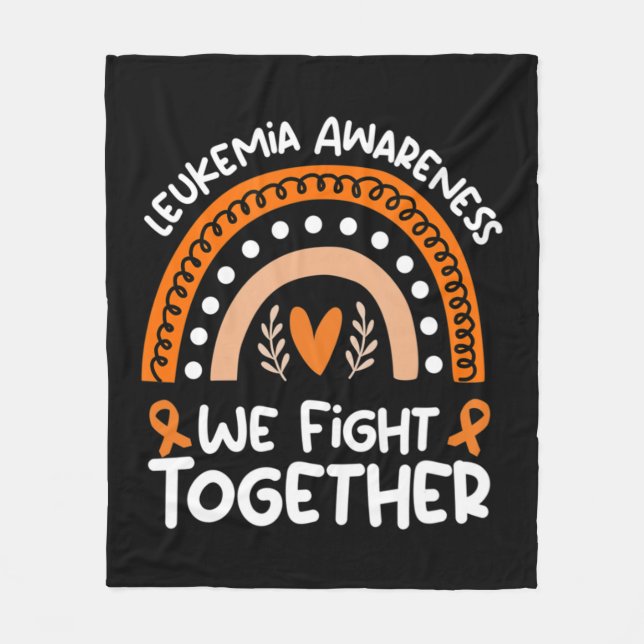 We Fight Together  Leukaemia Awareness   Leukaemia Fleece Blanket (Front)