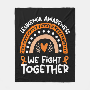 We Fight Together  Leukemia Awareness   Leukemia  Fleece Blanket