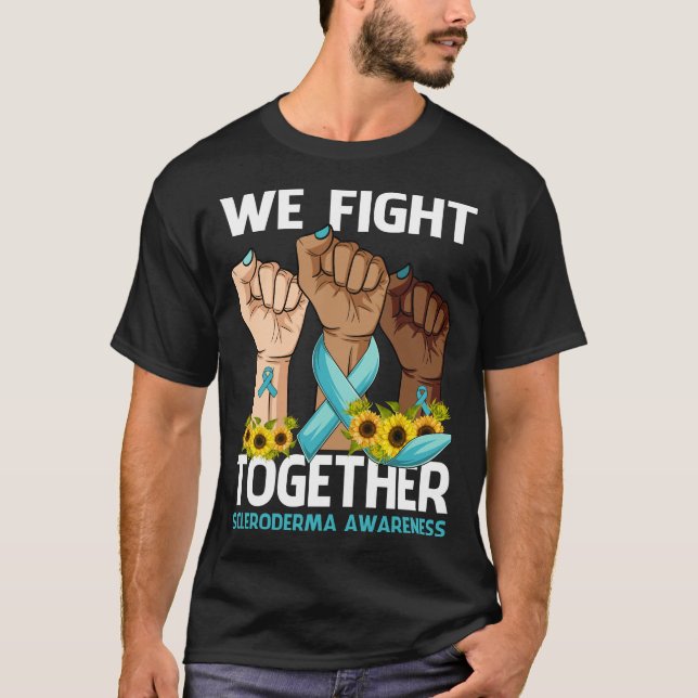 We Fight Together SCLERODERMA AWARENESS Sunflower T-Shirt (Front)