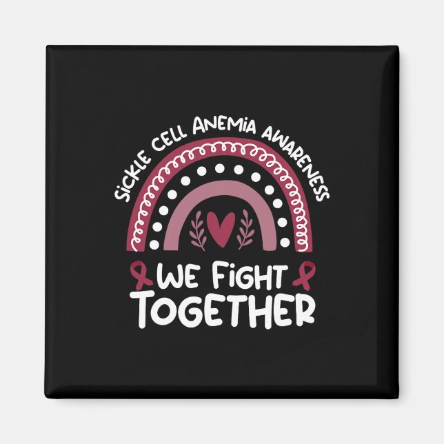 We Fight Together Sickle Cell Anaemia Awareness Sh Magnet (Front)