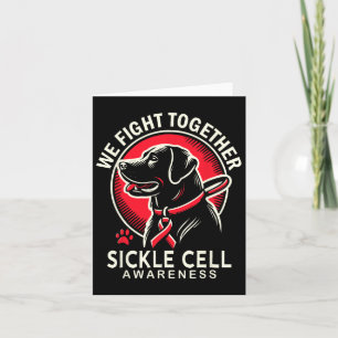 We Fight Together Sickle Cell Support Card