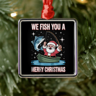 We Fish You A Merry Xmas Fisherman Fishing Santa Metal Tree Decoration
