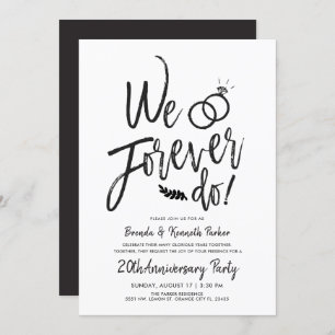 We Forever Do Anniversary Vow Renewal Script Invitation
