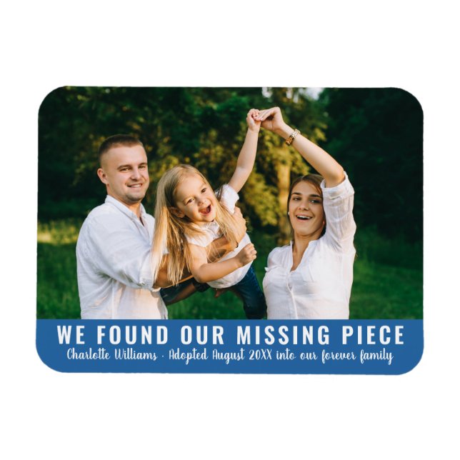 We Found Our Missing Piece Adoption Announcement Magnet (Horizontal)