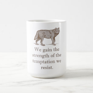 We Gain The Strength Coffee Mug