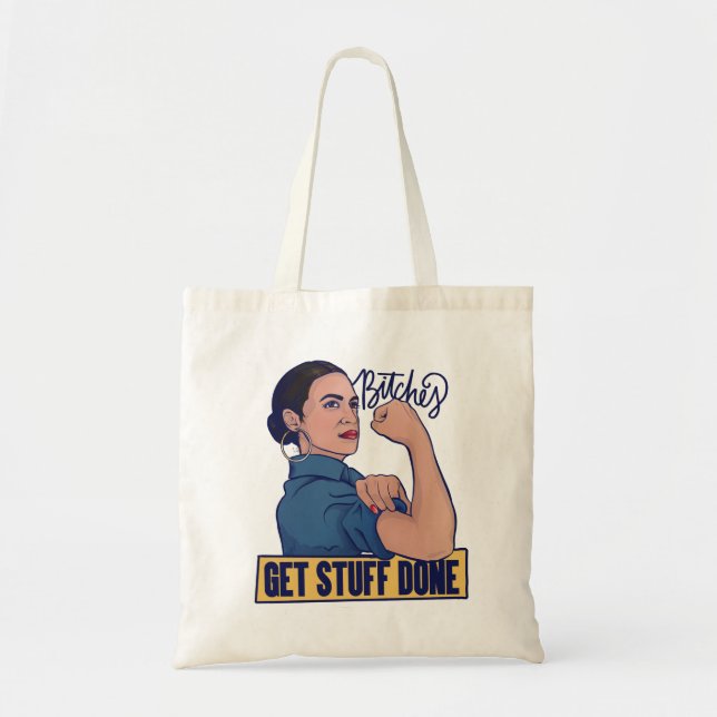We get stuff done AOC Rosie the riveter Tote Bag (Front)