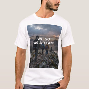We Go as a Team Family Hiking Shirt — Kids Gift