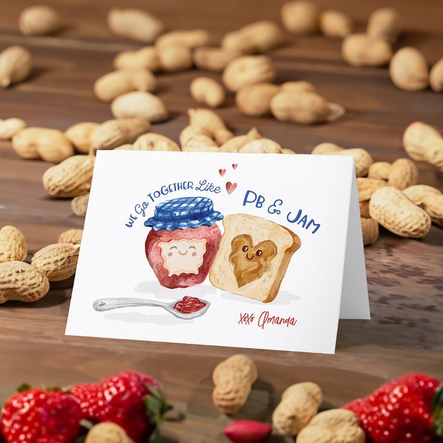 We Go Together Jam & Peanut Butter Cute Valentine Holiday Card (We Go Together Jam & Peanut Butter Cute Valentine Holiday Card)