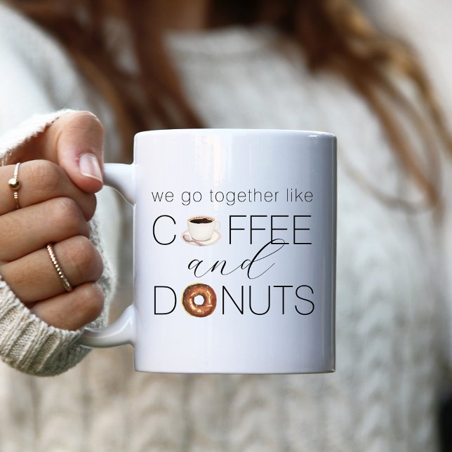 We Go Together Like Coffee & Doughnuts Coffee Mug (Creator Uploaded)