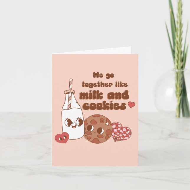 We Go Together Like Milk and Cookies Valentine's Note Card (Front)