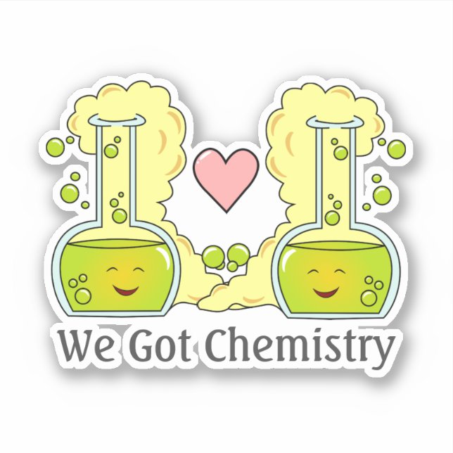 We Got Chemistry (Front)