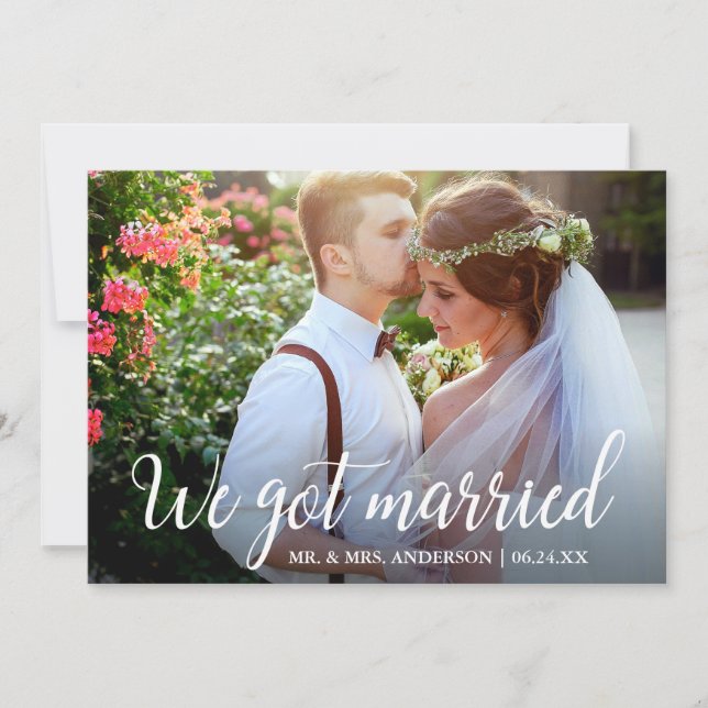 We Got Married Calligraphy Wedding Photo Card (Front)