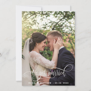 We Got Married, Elegant Script Photo Wedding Announcement