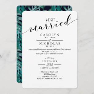 We Got Married Tropical Greenery Wedding Party Invitation