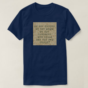 We Got Matzoh... Tee Shirt