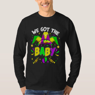 We Got The Baby Pregnancy Announcement Mardi Gras  T-Shirt