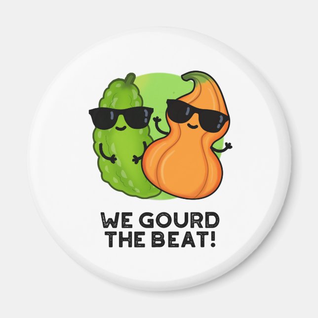We Gourd The Beat Funny Veggie Pun Magnet (Front)