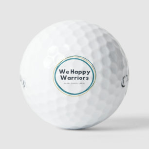 We Happy Warriors Golf Ball