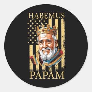 We Have A Pope_ Habemus Papam 2025 Vatican Leo Xiv Classic Round Sticker