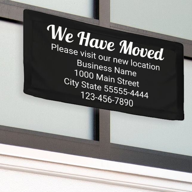 We Have Moved Please Visit Our New Location Black Banner (Outside Building)