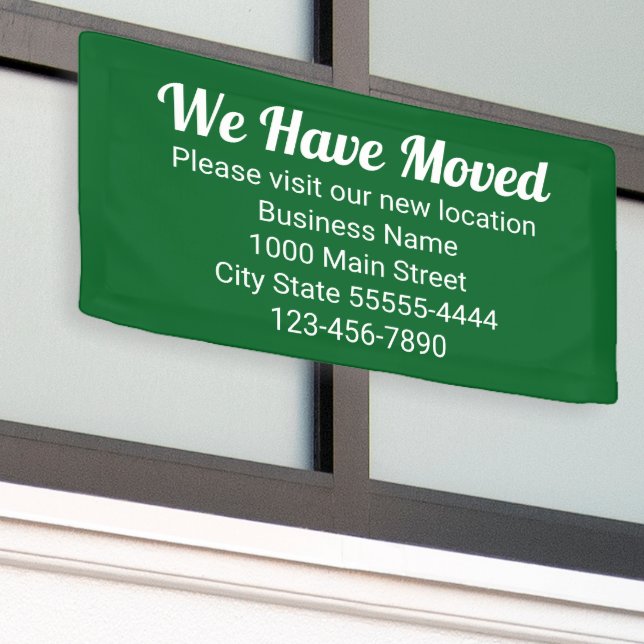 We Have Moved Please Visit Our New Location Green Banner (Outside Building)