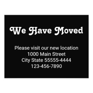 We Have Moved Please Visit Our New Location Photo Print