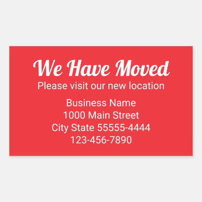 We Have Moved Please Visit Our New Location Red Rectangular Sticker (Front)