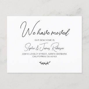 We have Moved Typography Script New Home Moving An Announcement Postcard