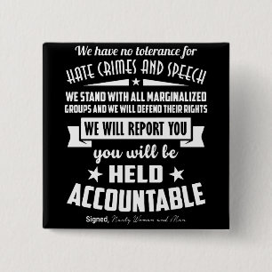 We Have No Tolerance for Hate Crime Button