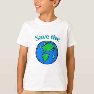 We Have One World – Save It T-Shirt