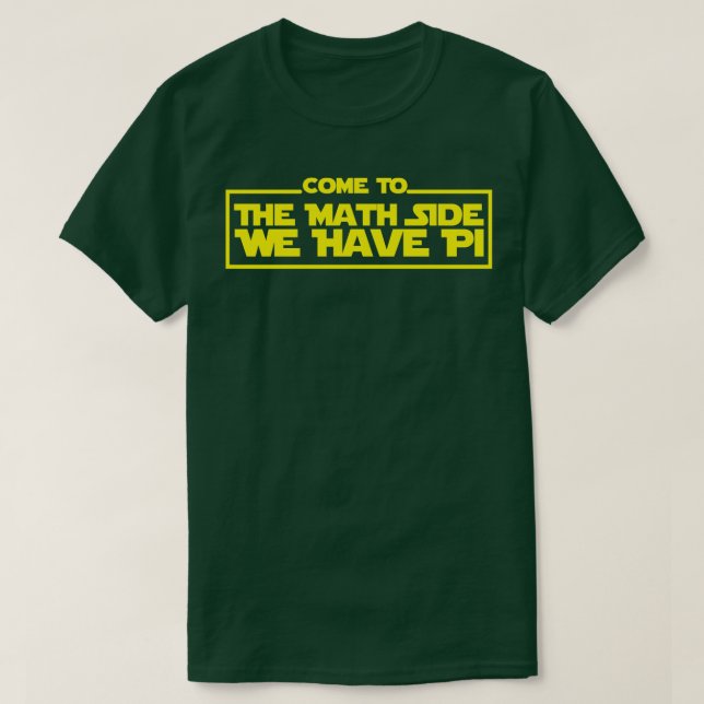 We Have Pi Math Funny  T-Shirt (Design Front)