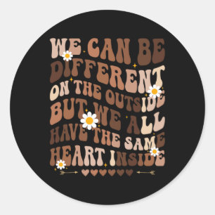 We Have Same Heart Inside Black History Month Wome Classic Round Sticker