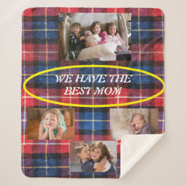 We Have The Best Mum in Red and Blue Plaid 4 photo Sherpa Blanket