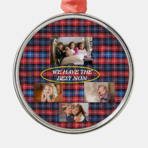 We Have The Best Mum Plaid Freestyle Font 4 photos Metal Tree Decoration