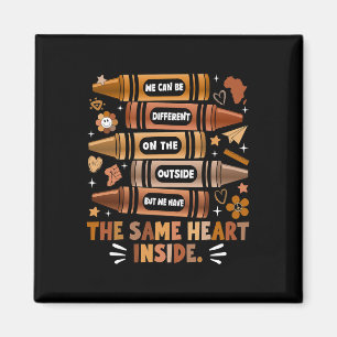 We Have The Same Heart Black History Month African Magnet