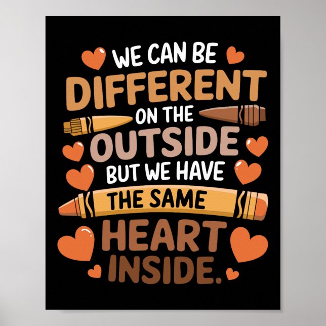 We Have The Same Heart Inside Black History Month  Poster (Front)