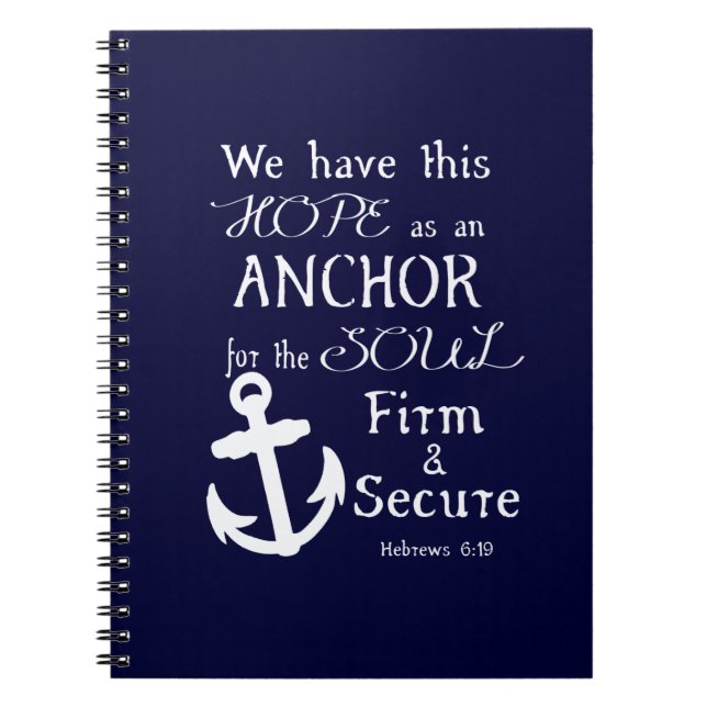 We Have This Hope... Spiral Notebook (Front)