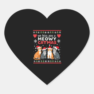 We Hiss You A Meowy Catmas Funny Cat Christmas Ugl Heart Sticker
