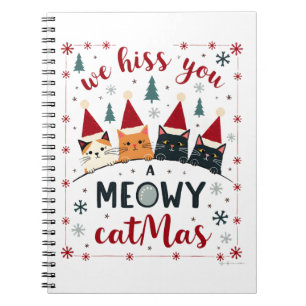We Hiss You A Meowy Catmas Funny Cat Christmas Ugl Notebook
