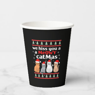 We Hiss You A Meowy Catmas Funny Cat Christmas Ugl Paper Cups