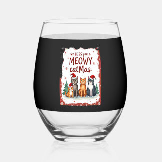 We Hiss You A Meowy Catmas Funny Cat Christmas Ugl Stemless Wine Glass