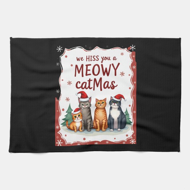 We Hiss You A Meowy Catmas Funny Cat Christmas Ugl Tea Towel (Horizontal)