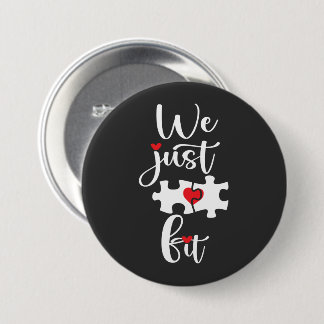We Just Fit Valentine's Day 7.5 Cm Round Badge