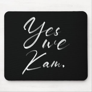 We Kam Kamala Harris 47 For President Elections Us Mouse Pad