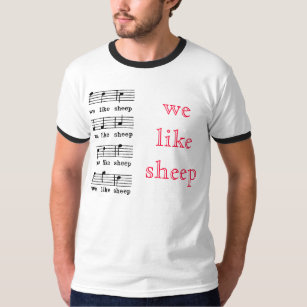 We Like Sheep T-Shirt