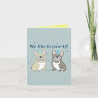We like to paw-ty! French, bulldog