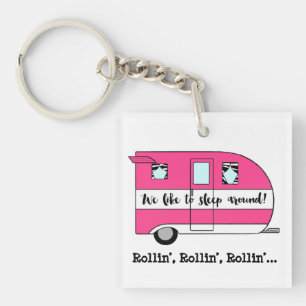 “We Like To Sleep Around!” Key Ring