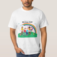We love AAC - T-shirt