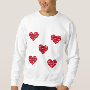 We Love Because He First Hearts Sweatshirt